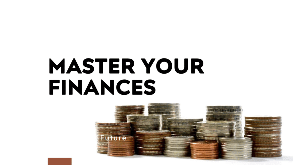Mastering Finance & Money